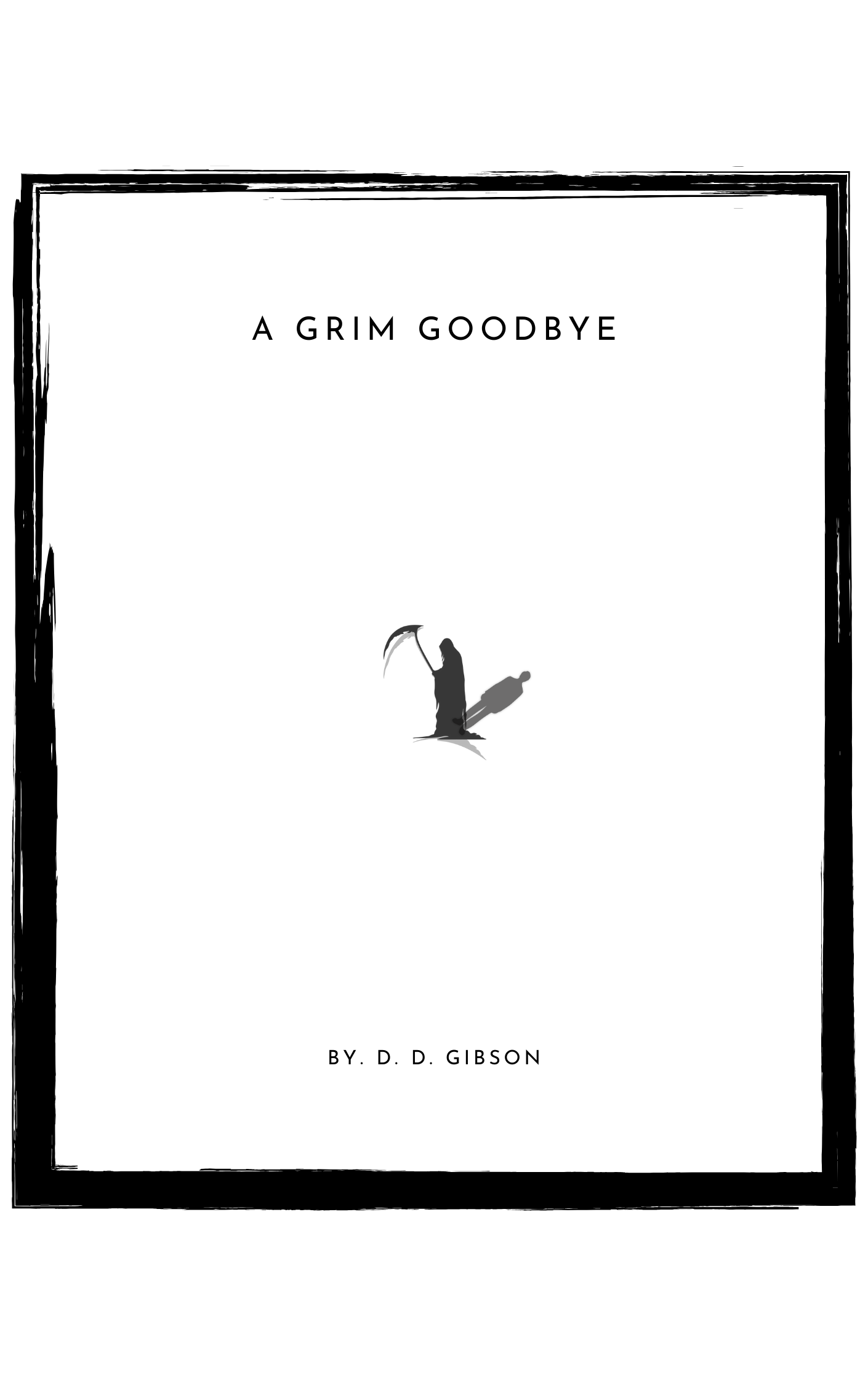 A Grim Goodbye